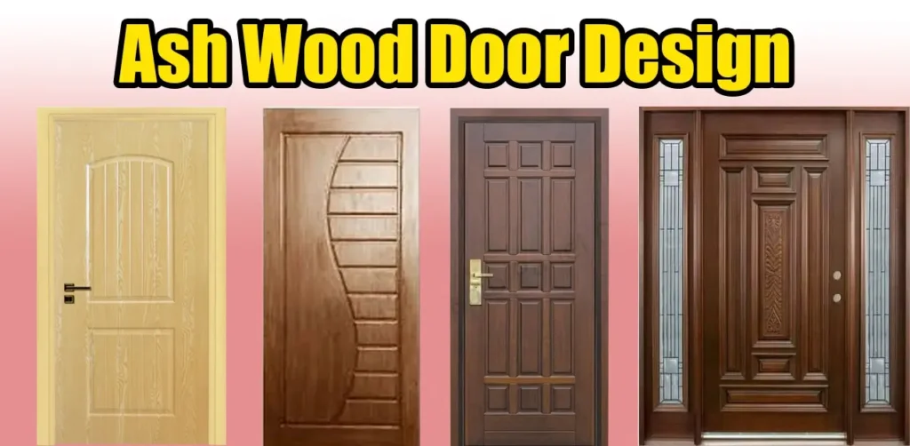 Ash Wood Door Design