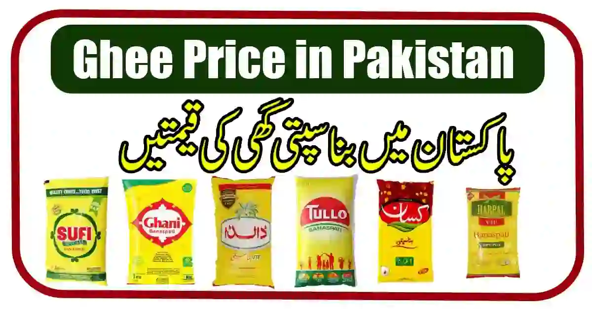 Ghee Price in Pakistan Today